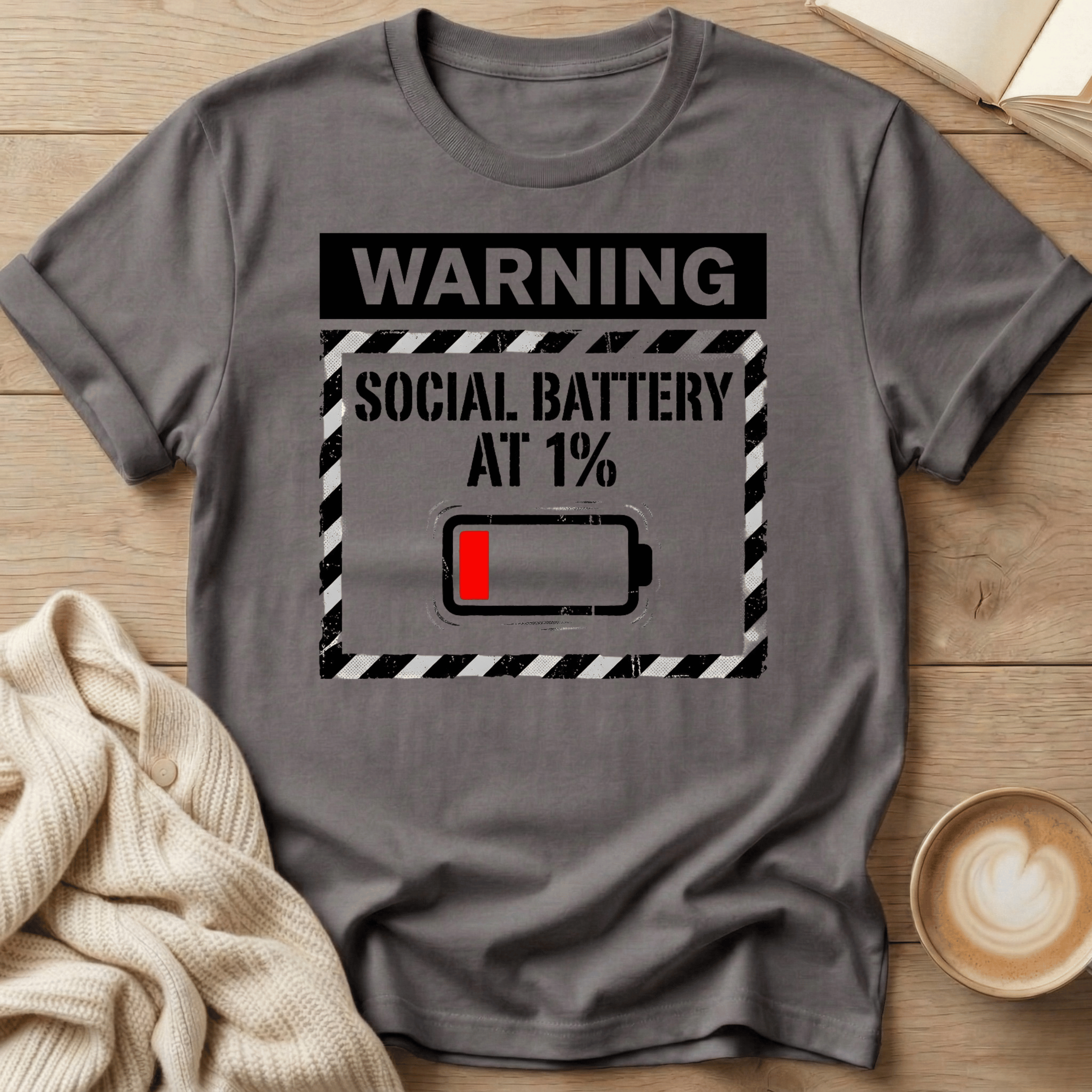 Warning: Social Battery at 1% Low Battery T-Shirt