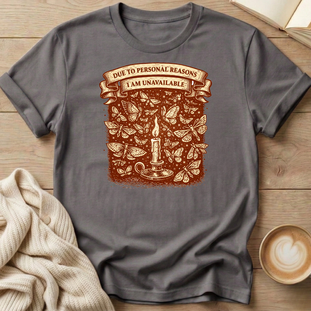 Due to Personal Reasons T-Shirt