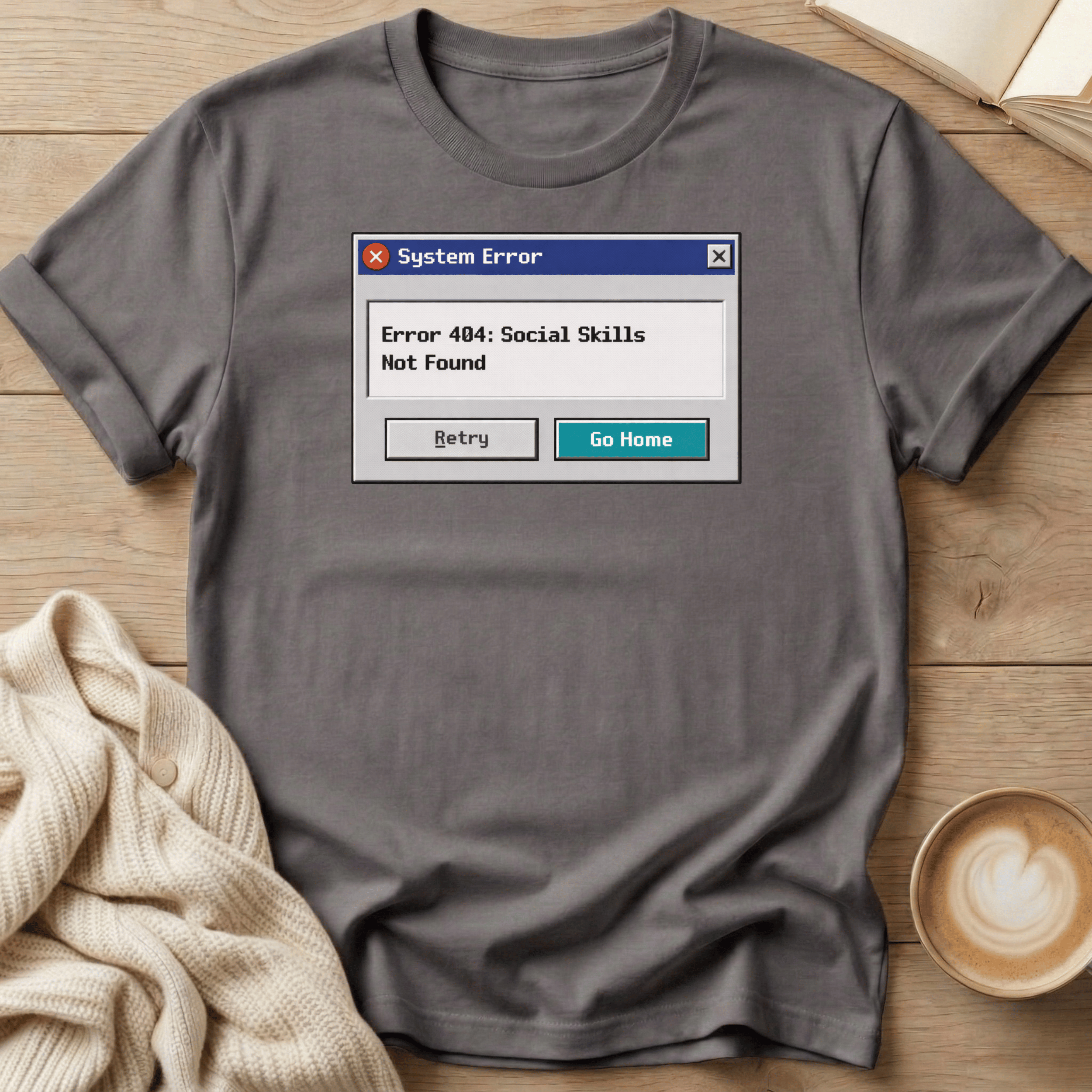 Error 404 Social Skills Not Found T-Shirt
