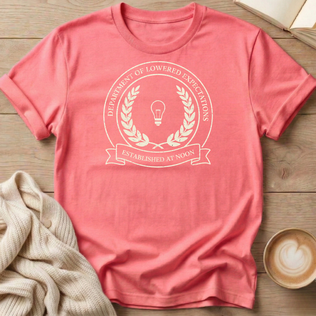 Dept. of Lowered Expectations T-Shirt