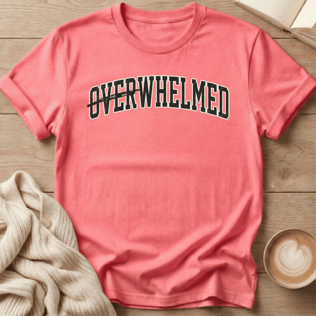 Overwhelmed - Whelmed Graphic T‑Shirt