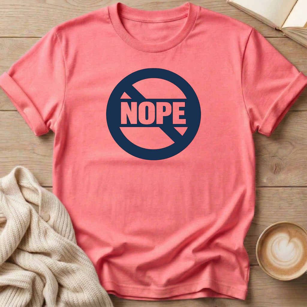 Nope T-Shirt