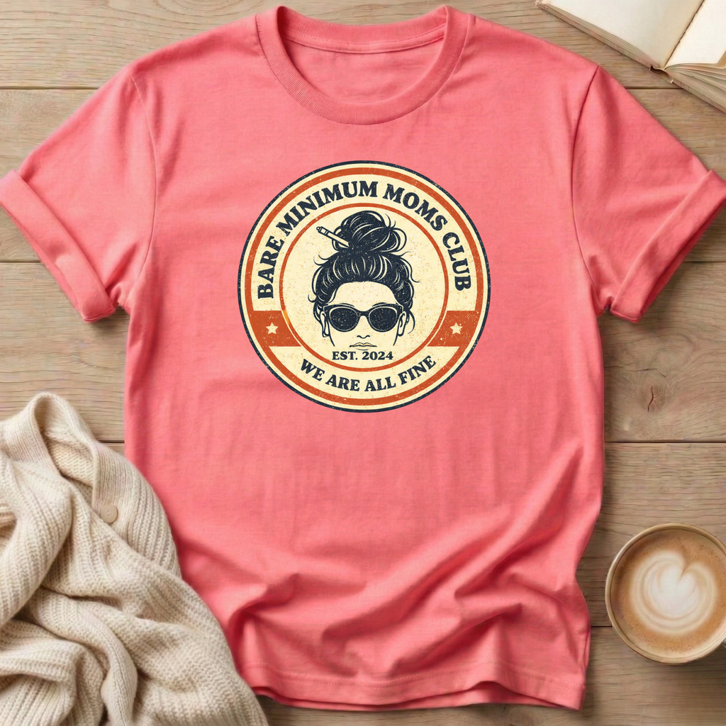 Messy Bun Bare Minimum Moms Club T-Shirt
