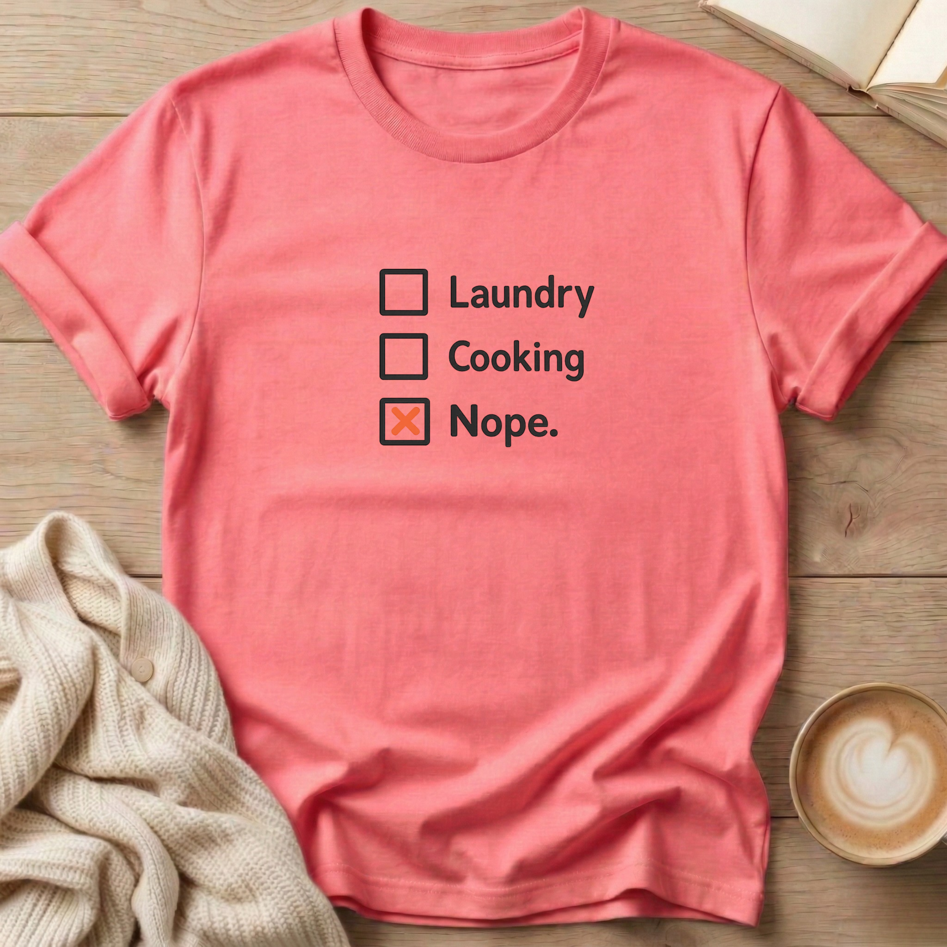 Checklist Nope T-Shirt