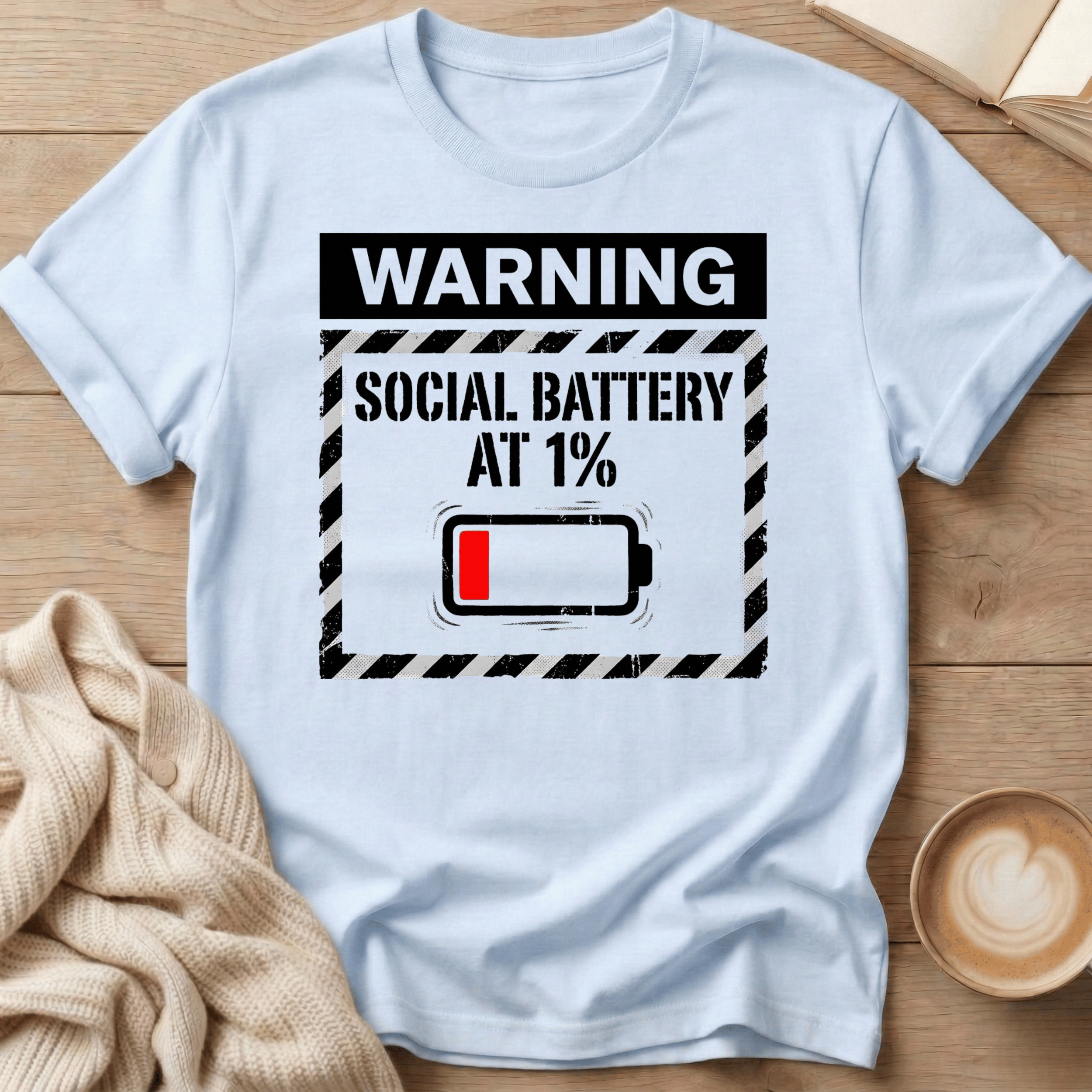 Warning: Social Battery at 1% Low Battery T-Shirt