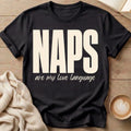 Naps Love Language T-Shirt