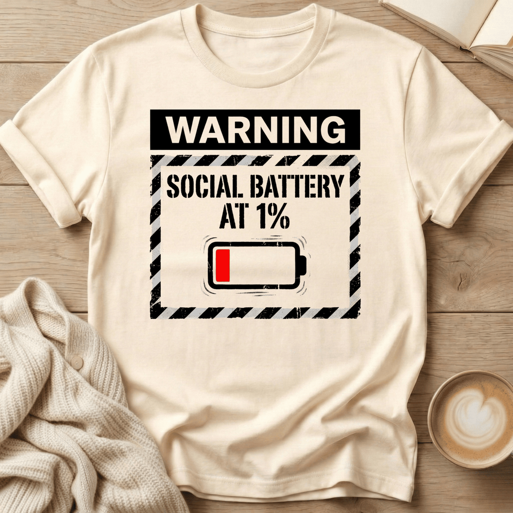 Warning: Social Battery at 1% Low Battery T-Shirt