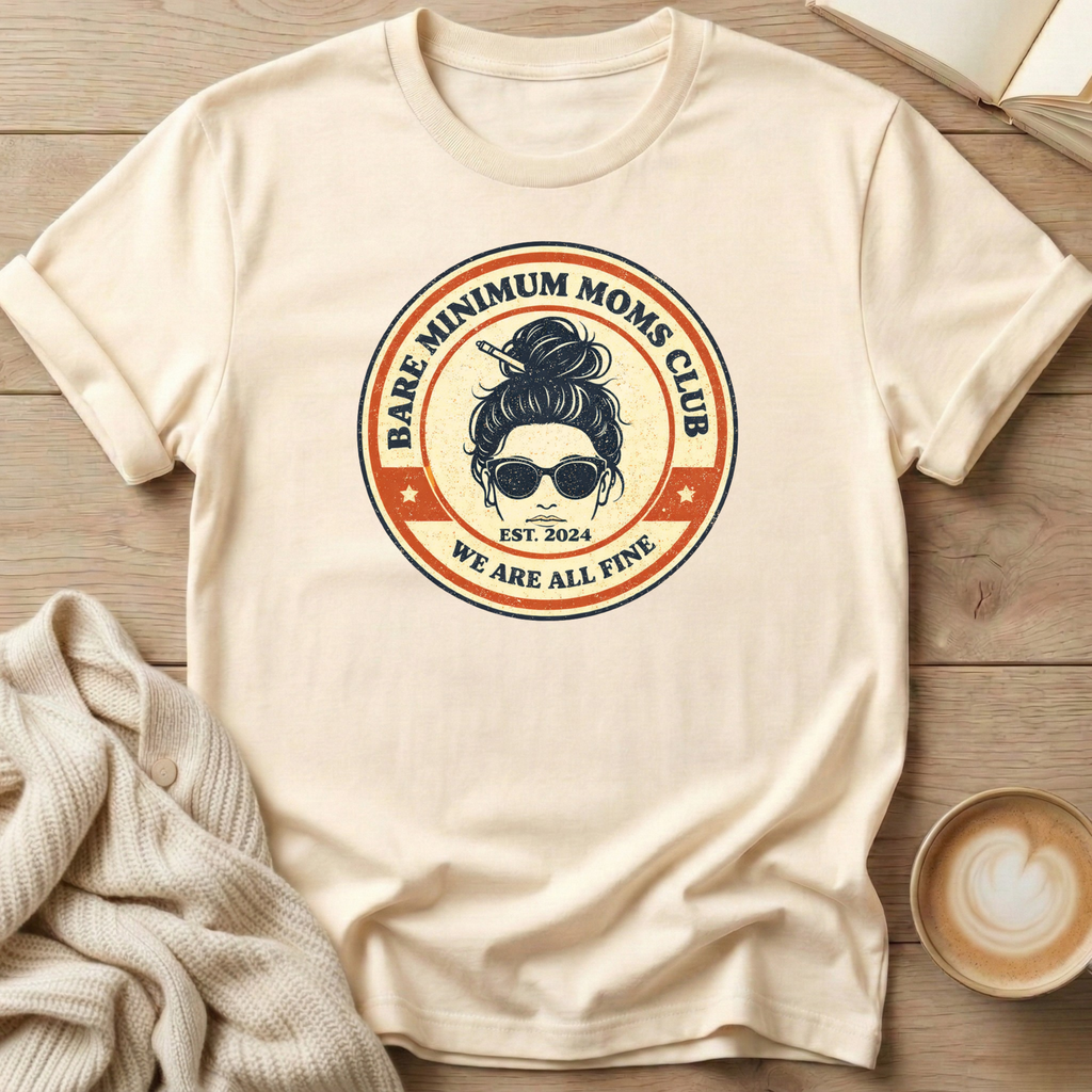 Messy Bun Bare Minimum Moms Club T-Shirt