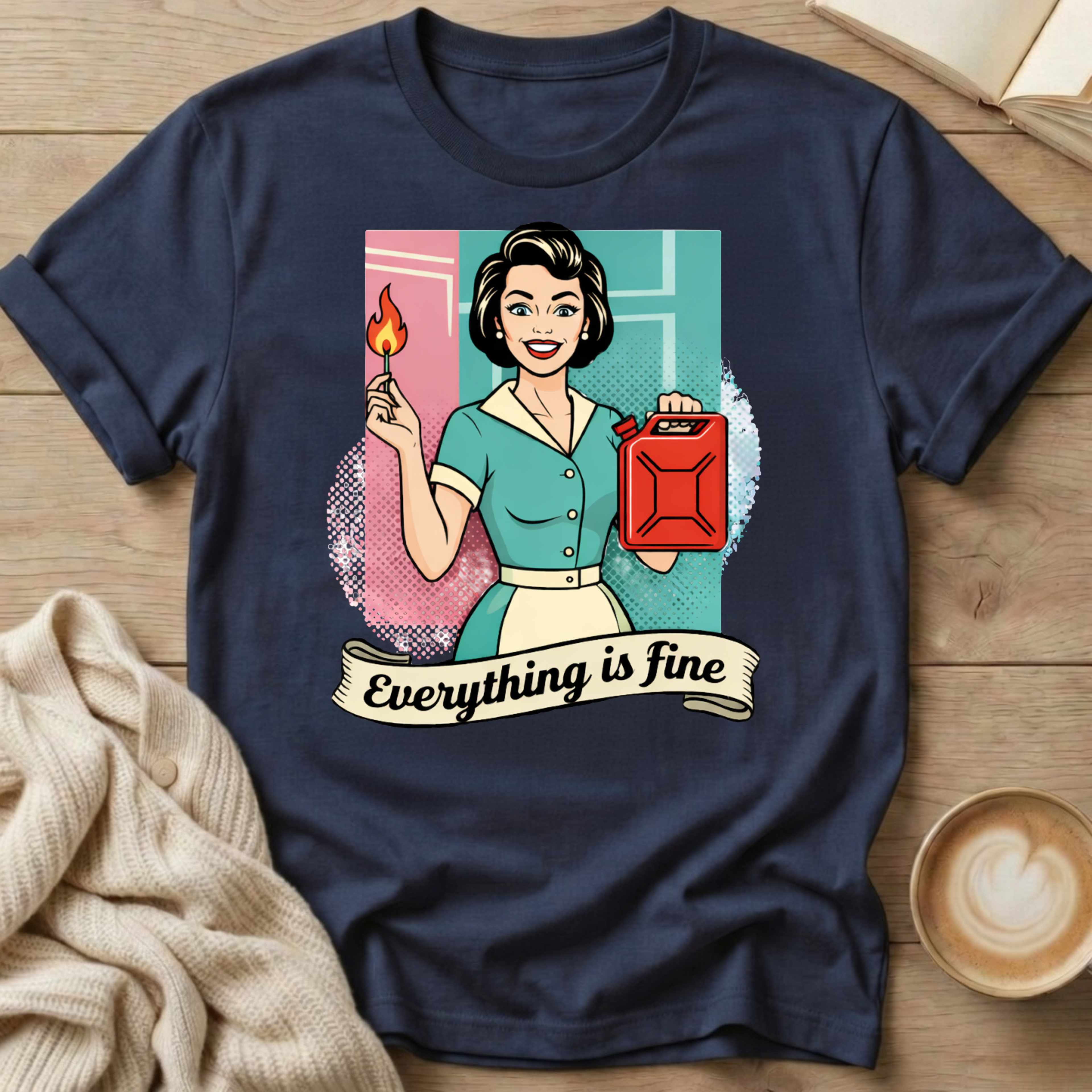 Everything is Fine T-Shirt