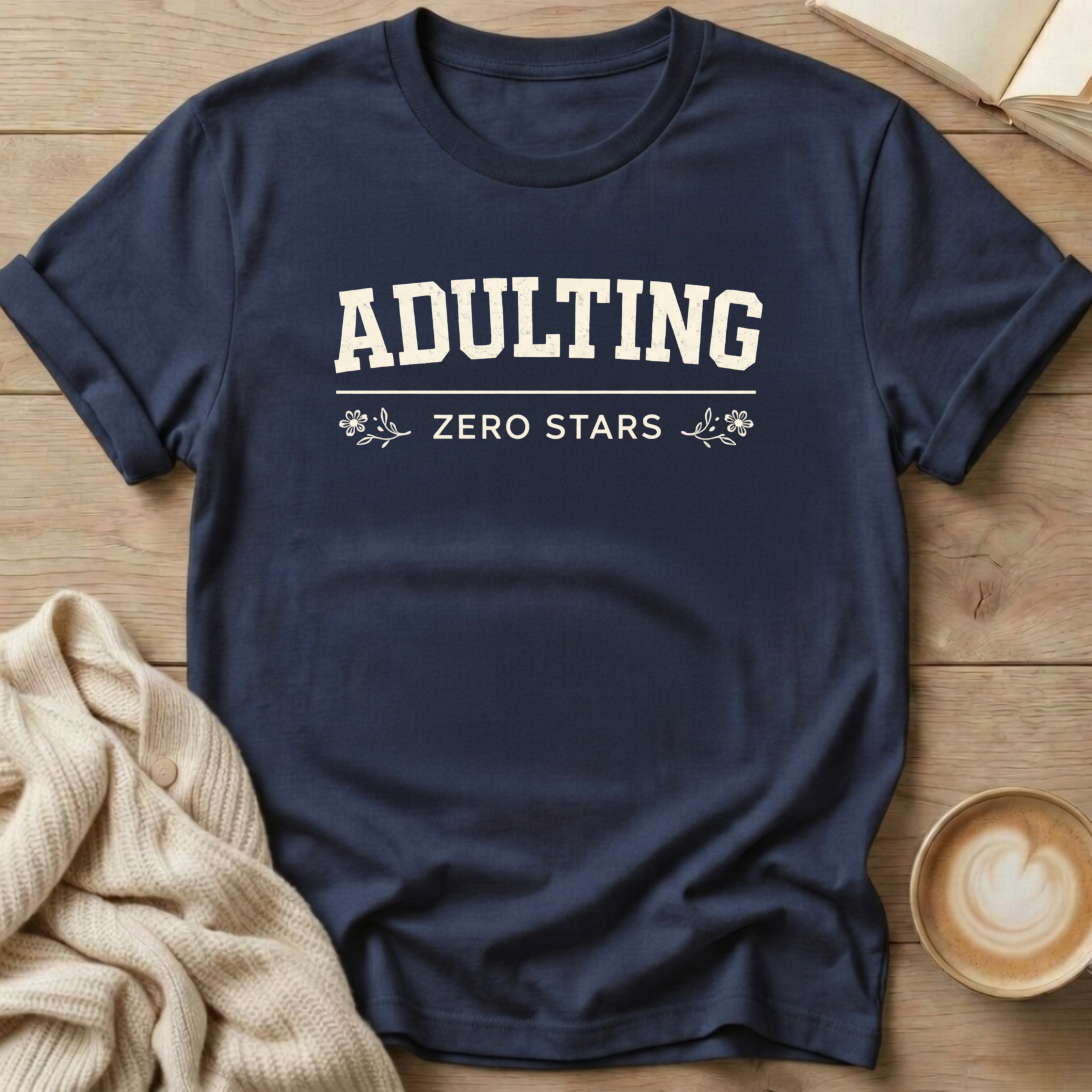 Adulting Zero Stars T-Shirt