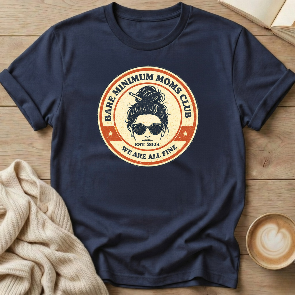 Messy Bun Bare Minimum Moms Club T-Shirt