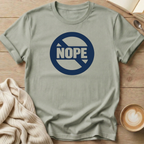 Nope T-Shirt