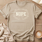 Nope Not Today T-Shirt