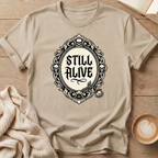 Still Alive Broach T-Shirt