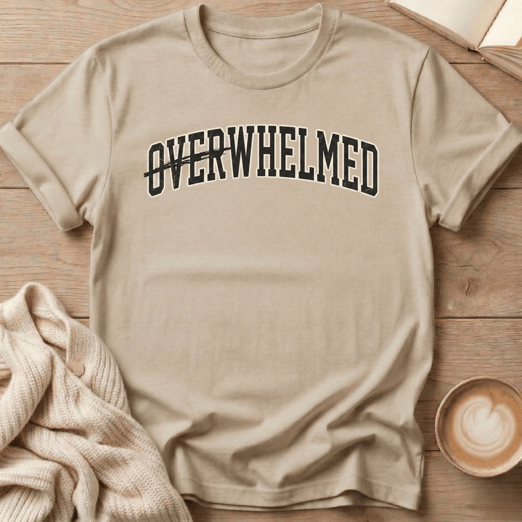 Overwhelmed - Whelmed Graphic T‑Shirt
