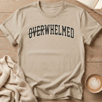 Overwhelmed - Whelmed Graphic T‑Shirt