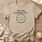 This Is My Enthusiastic Face Emoji T-Shirt