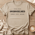 Overwhelmed Status Update: Whelmed T-Shirt