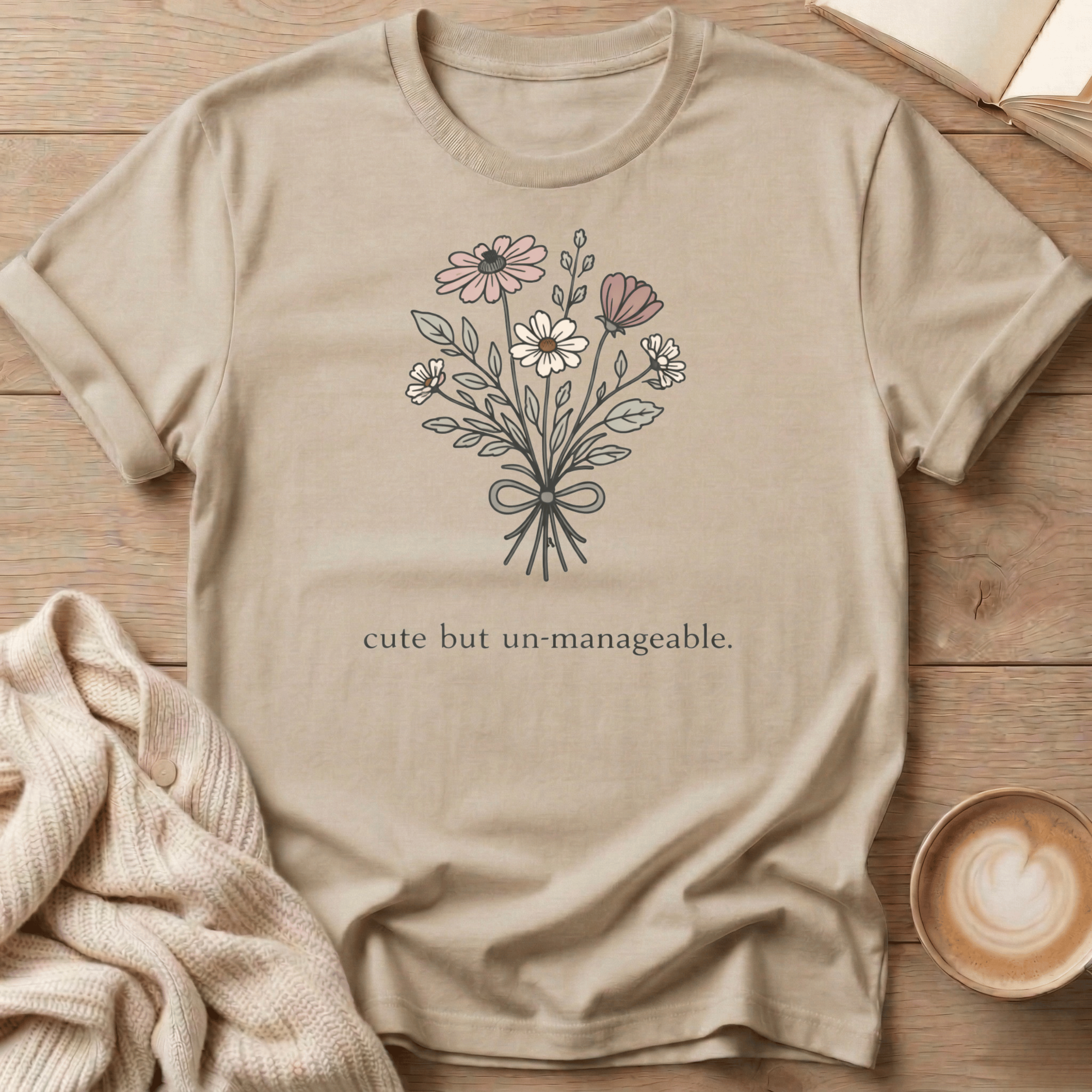 Cute but Un-manageable - T‑Shirt