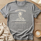 Dead Inside Toast T-Shirt