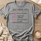 Daily Survival Goals Funny Checklist T-Shirt