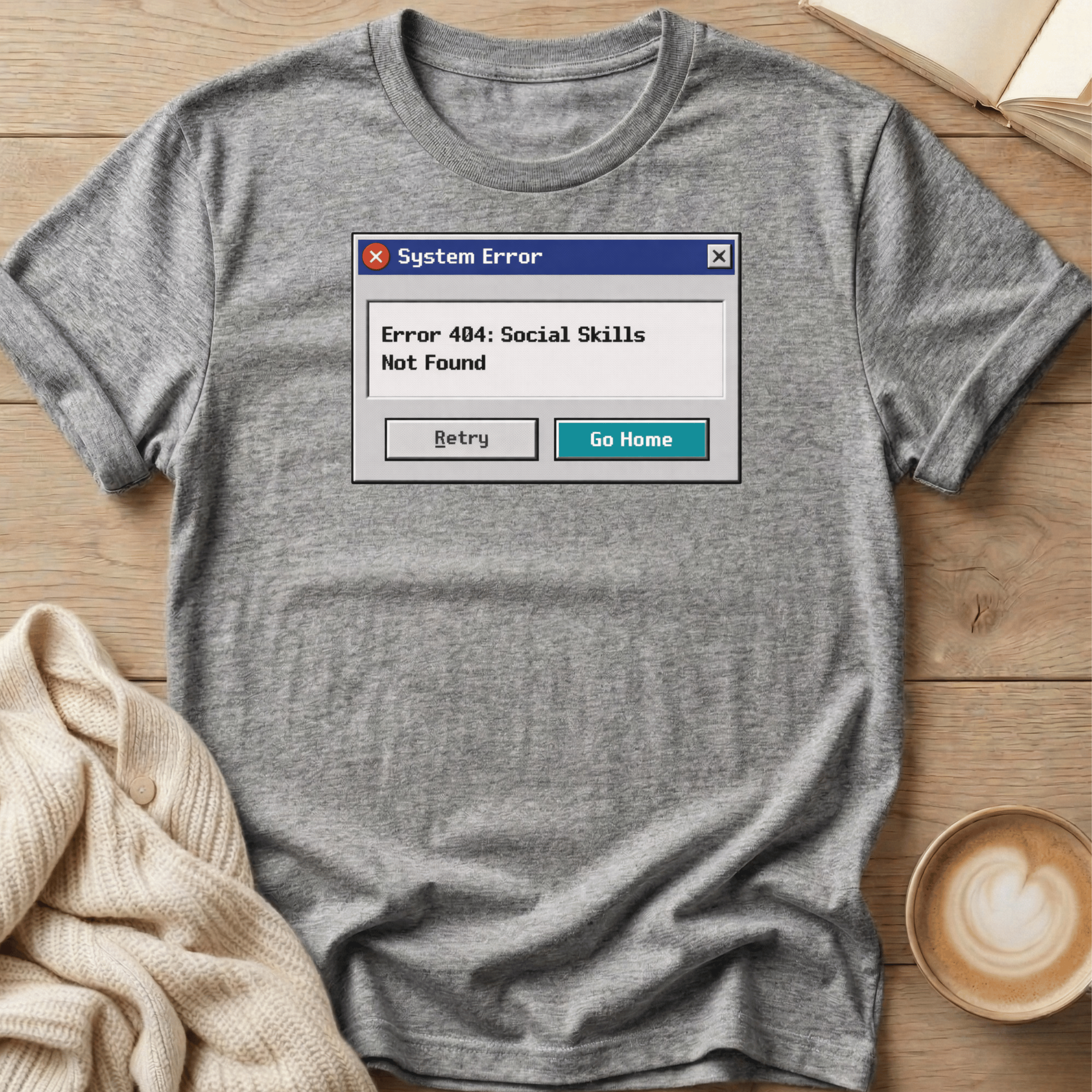Error 404 Social Skills Not Found T-Shirt