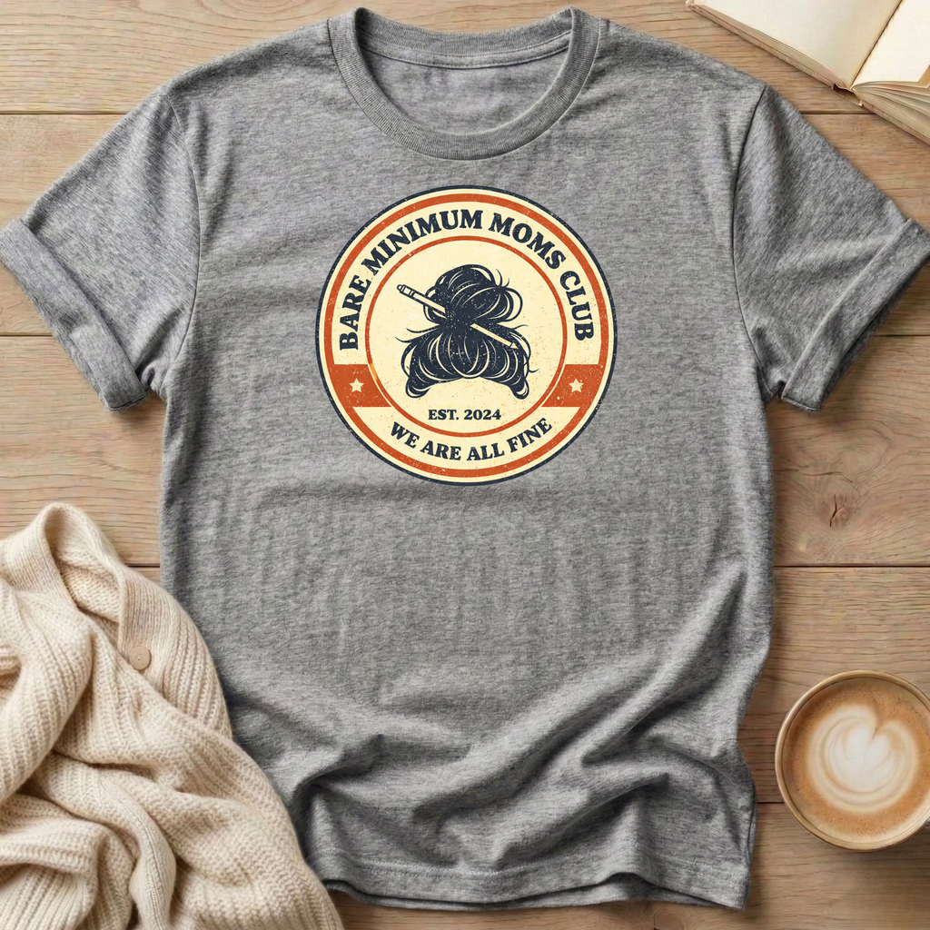 Messy Bun Bare Minimum Moms Club T-Shirt