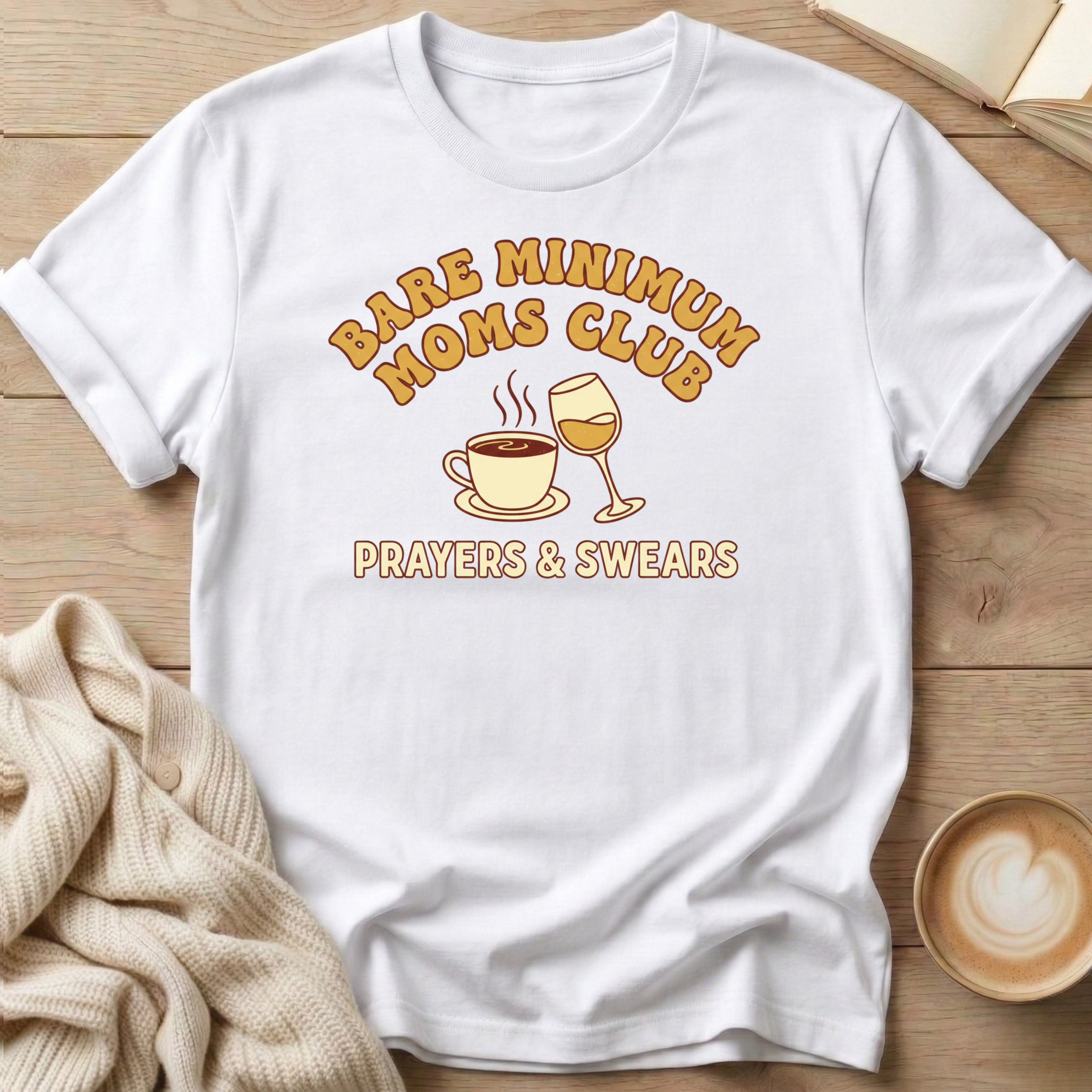 Bare Minimum Moms Club Wine and Coffee T-Shirt