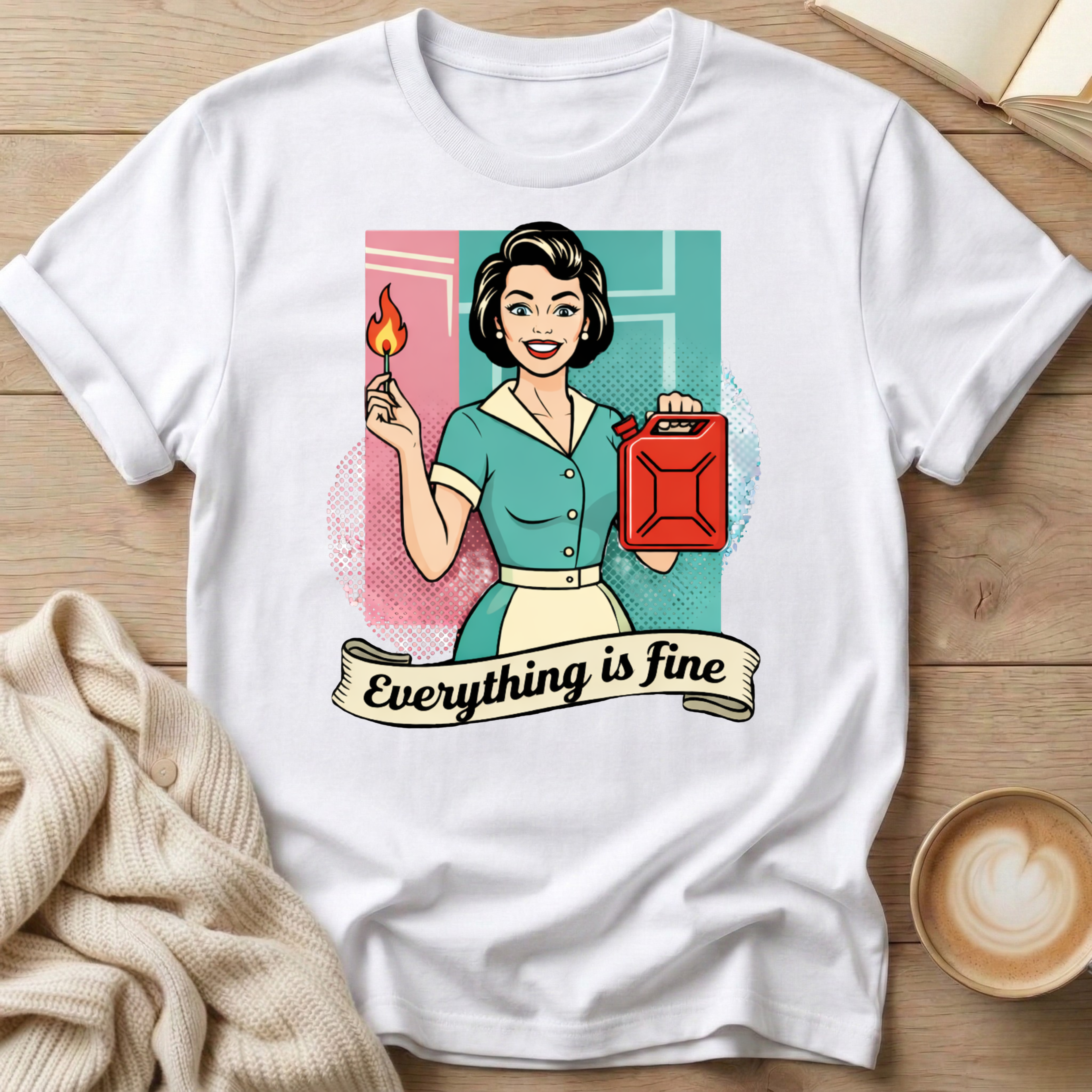Everything is Fine T-Shirt