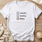 Checklist Nope T-Shirt