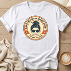 Messy Bun Bare Minimum Moms Club T-Shirt